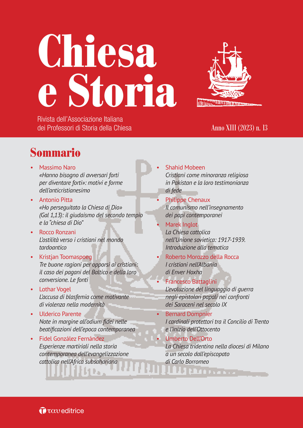 Chiesa e storia. Rivista dell’Associazione Italiana dei Professori di Storia della Chiesa. Vol. 13