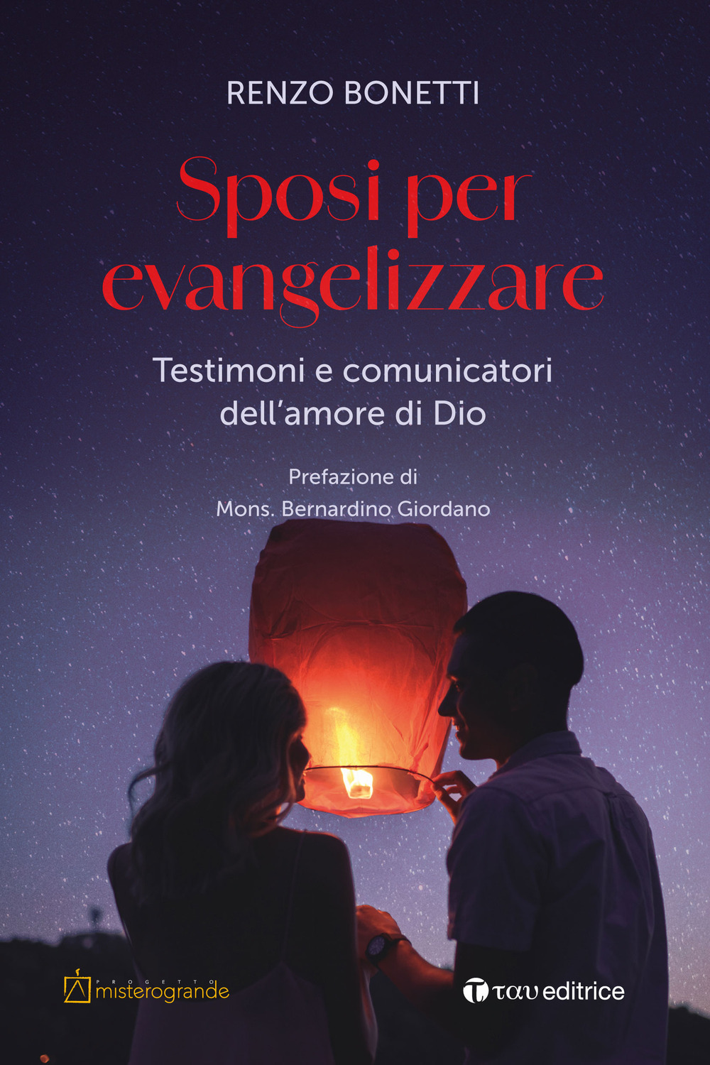 Sposi per evangelizzare. Testimoni e comunicatori dell’amore di Dio