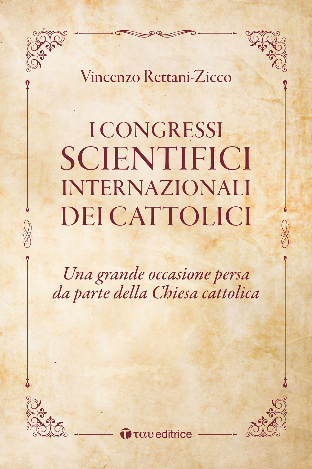 I congressi scientifici internazionali dei cattolici. Una grande occasione persa da parte della Chiesa cattolica