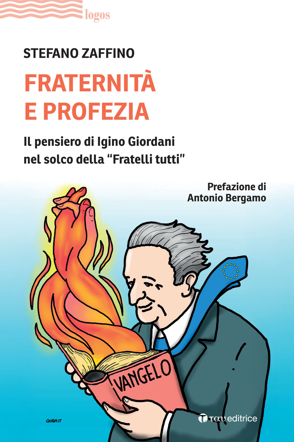 Fraternità e profezia. Il pensiero di Igino Giordani nel solco della «Fratelli tutti»