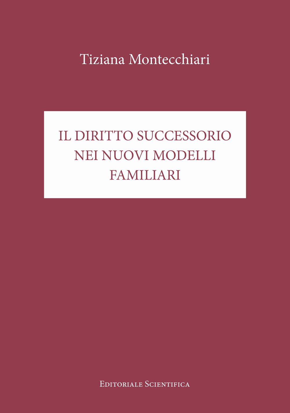 Il diritto successorio nei nuovi modelli familiari