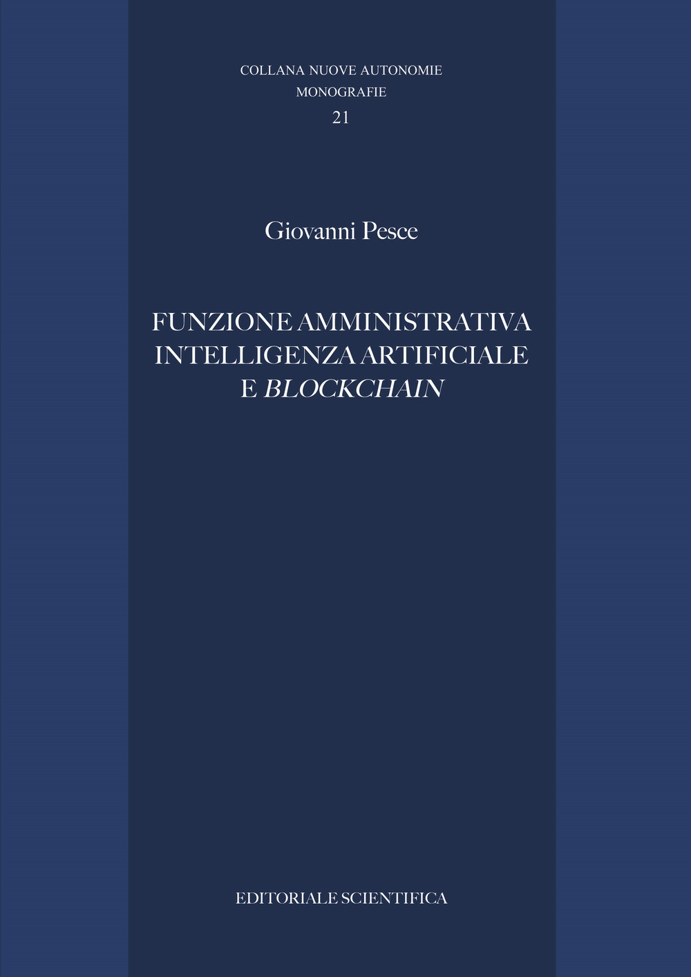 Funzione amministrativa, intelligenza artificiale e blockchain