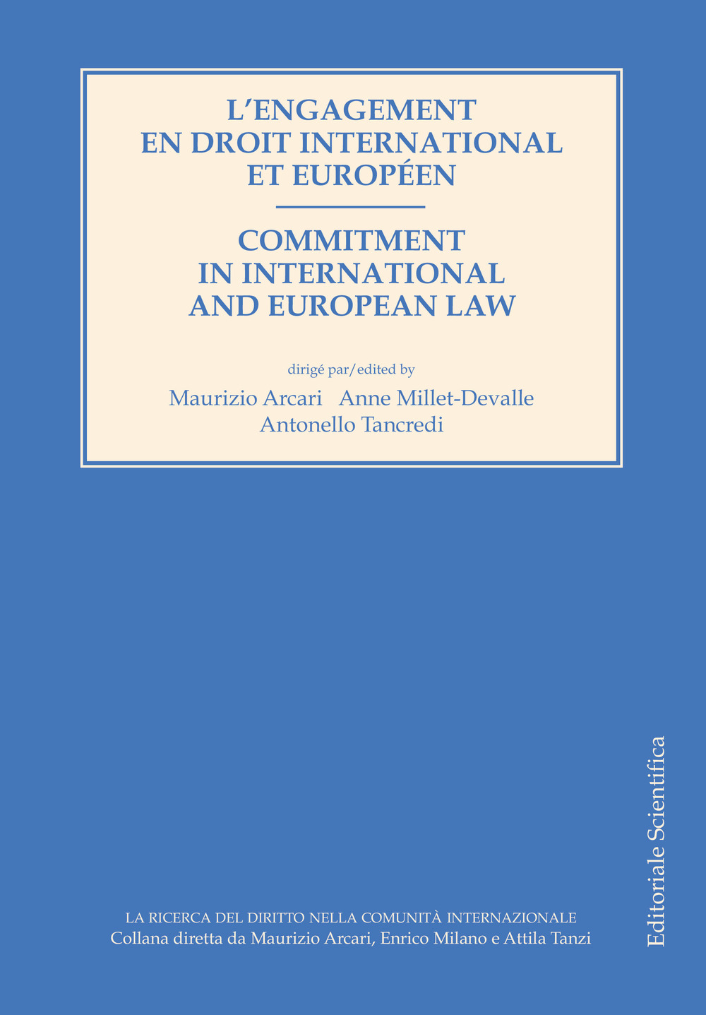 L'engagement en droit international et européen-Commitment in international and european law