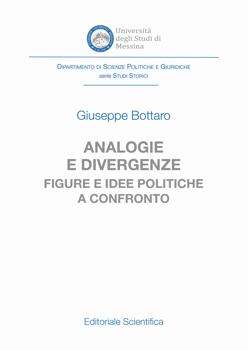 Analogie e divergenze. Figure e idee politiche a confronto