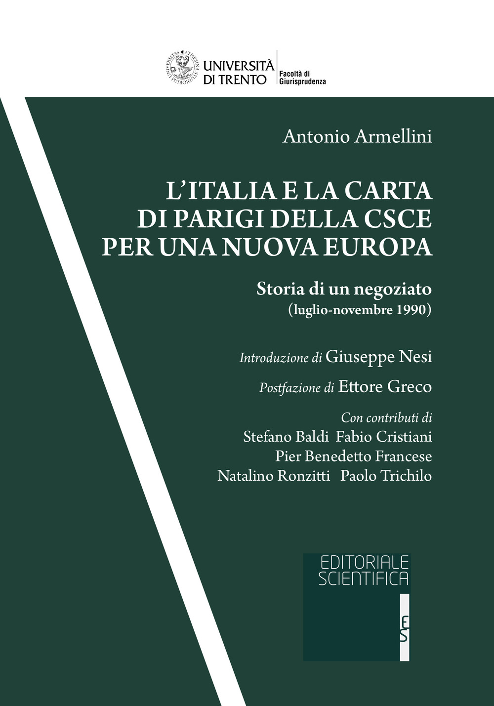 L'Italia e la Carta di Parigi della CSCE per una nuova Europa. Storia di un negoziato (luglio-novembre 1990)