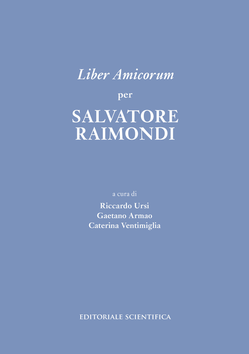 Liber Amicorum per Salvatore Raimondi