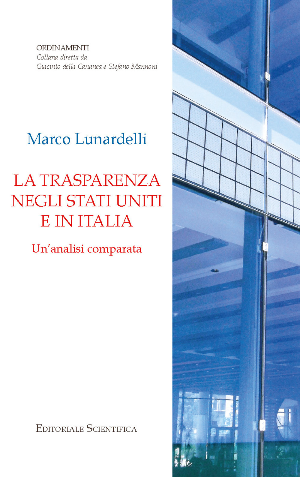 La trasparenza negli Stati Uniti e in Italia. Un'analisi comparata