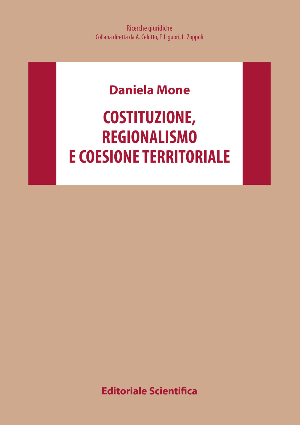 Costituzione, regionalismo e coesione territoriale