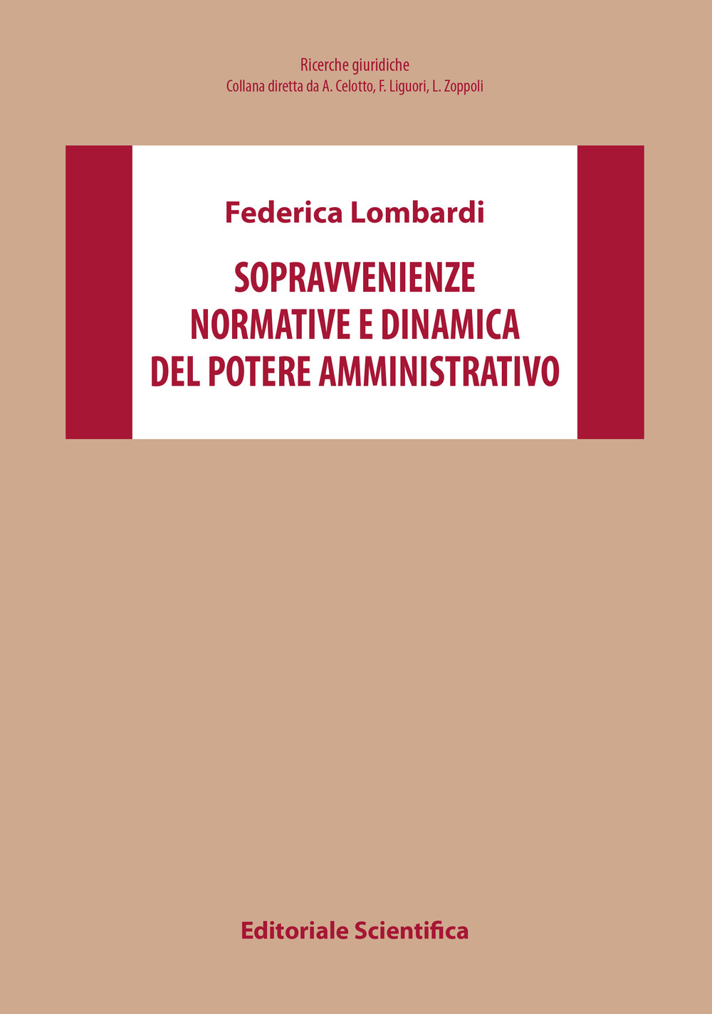 Sopravvenienze normative e dinamica del potere amministrativo