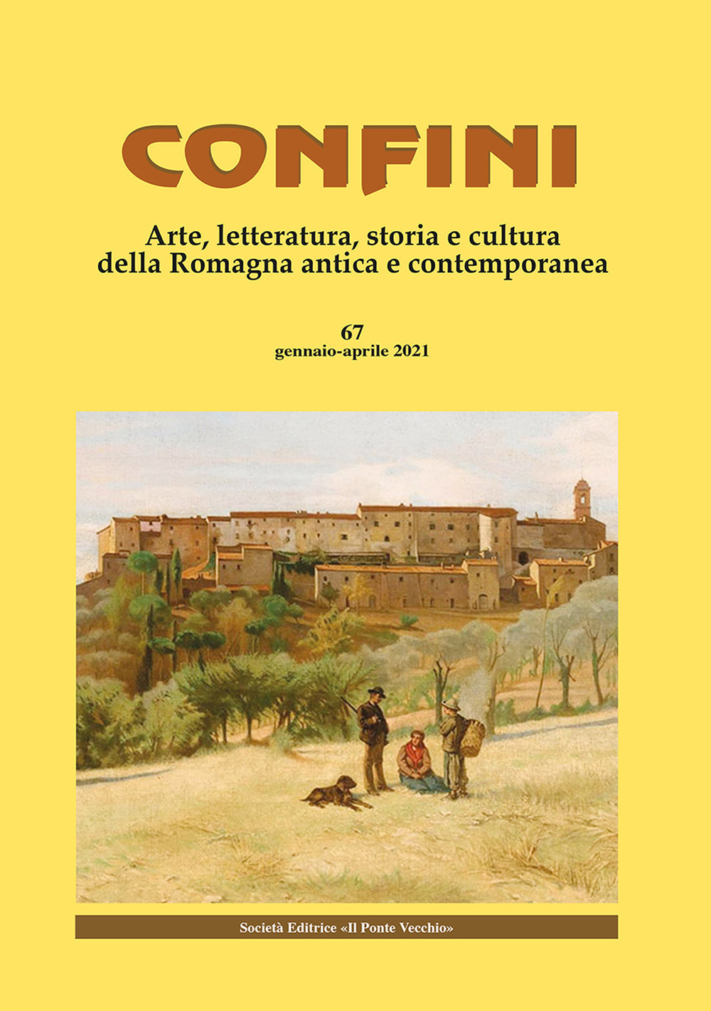 Confini. Arte, letteratura, storia e cultura della Romagna antica e contemporanea. Vol. 67: Gennaio-aprile