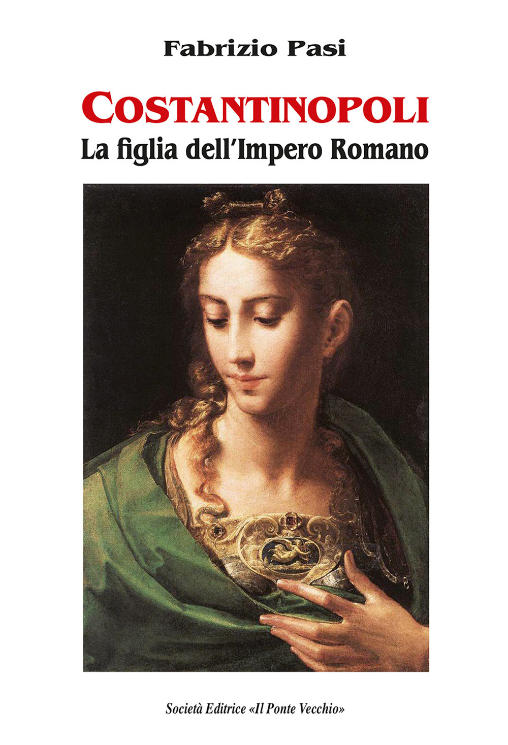Costantinopoli. La figlia dell'impero romano