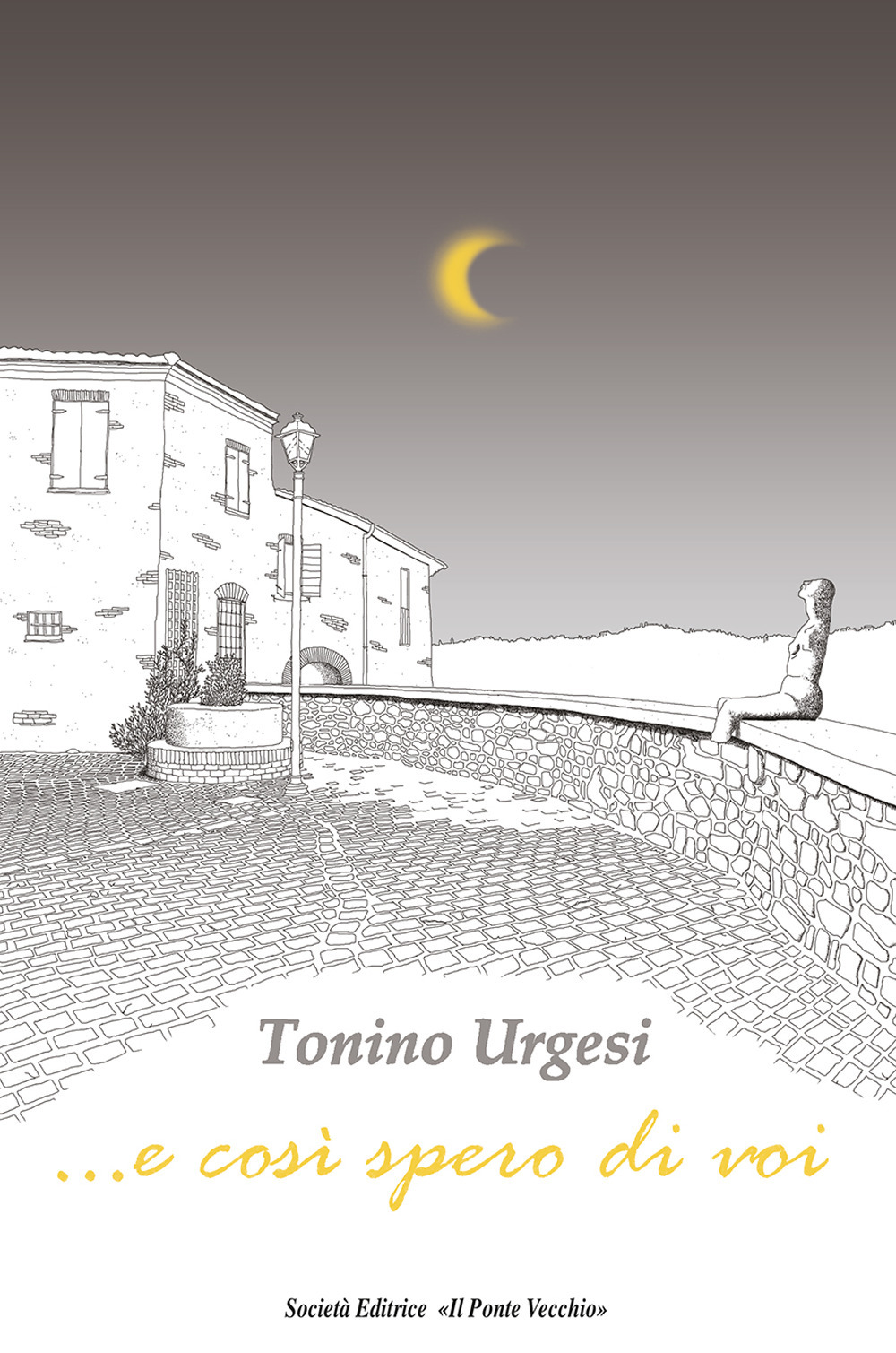 ...e così spero di voi