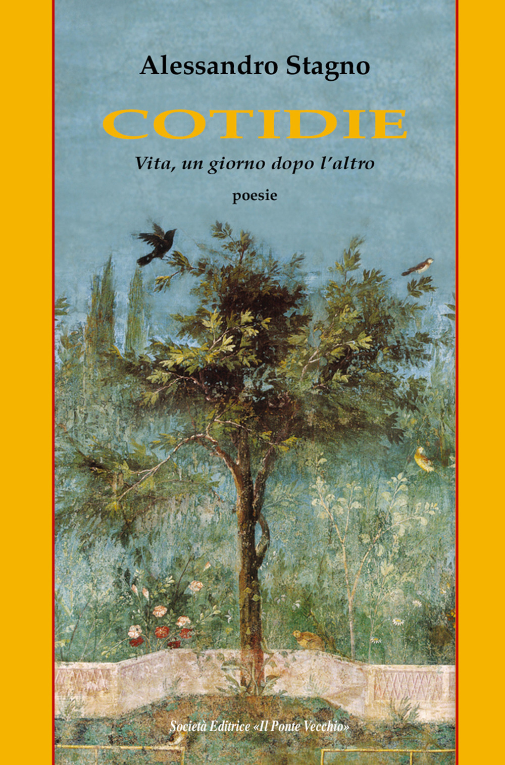 Cotidie. Vita, un giorno dopo l'altro