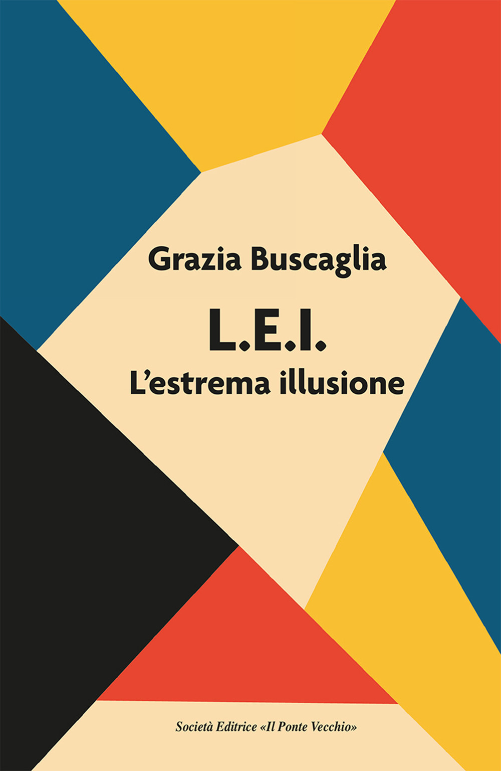 L.E.I. L'estrema illusione