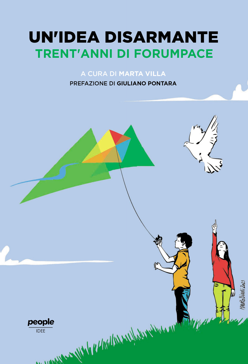Un'idea disarmante. Trent'anni di Forumpace