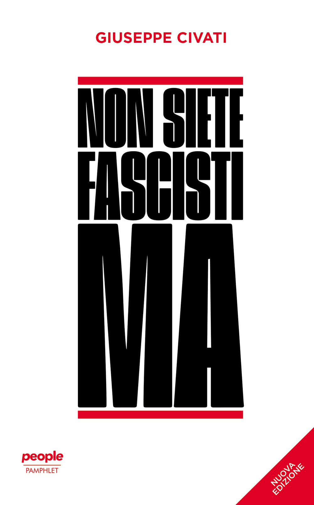 Non siete fascisti ma