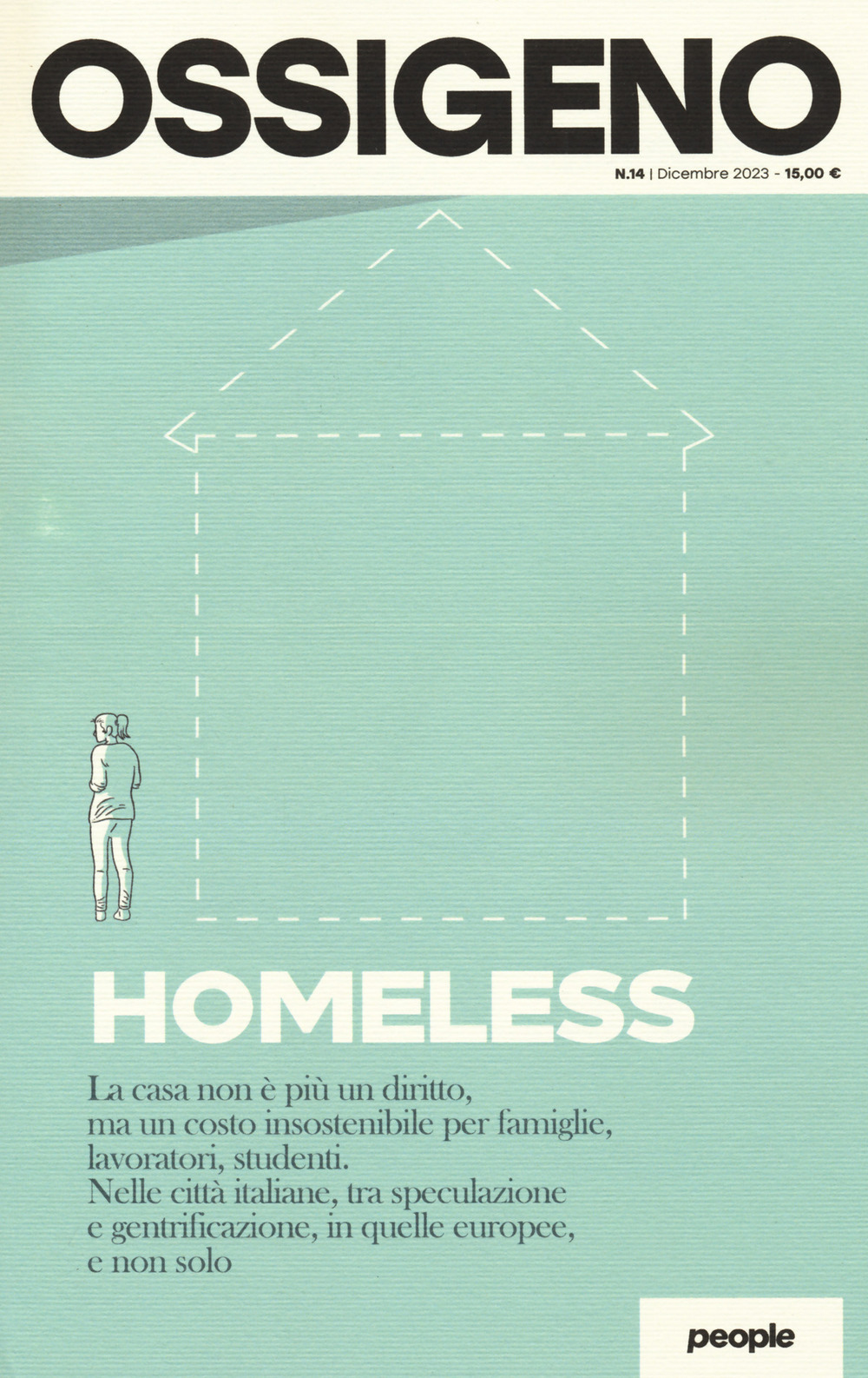 Ossigeno. Vol. 14: Homeless