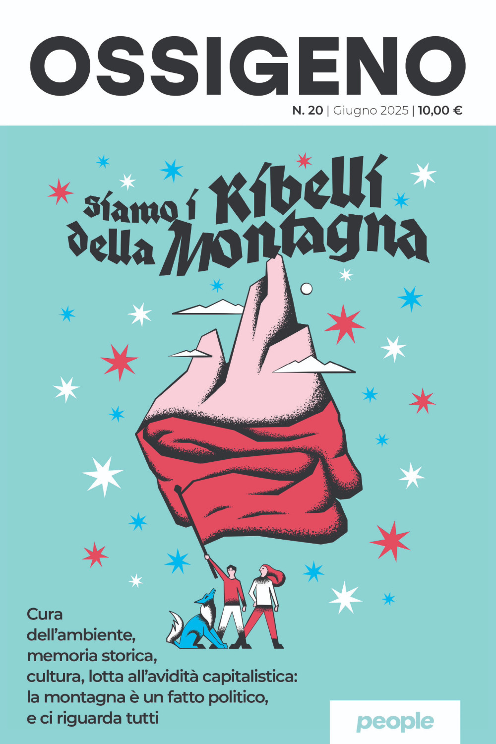 Ossigeno. Vol. 20: Siamo i ribelli della montagna