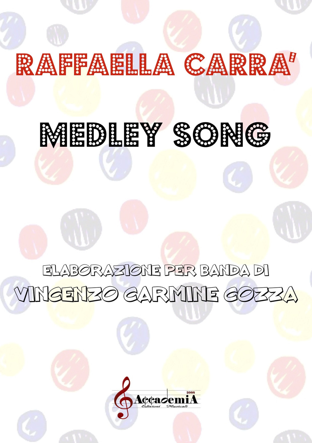 Raffaella Carrà medley song