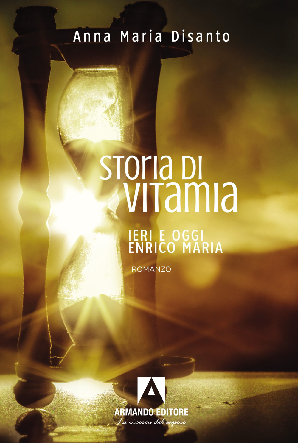 Storia di Vitamia. Ieri e oggi Enrico Maria