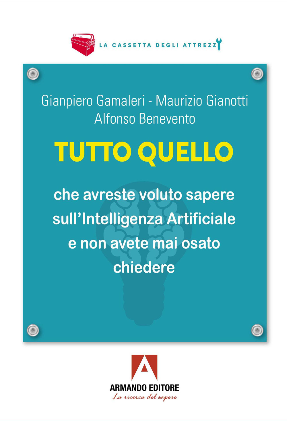 Tutto quello che vorreste sapere sull'Intelligenza Artificiale e non avete mai osato chiedere. Quattro lezioni