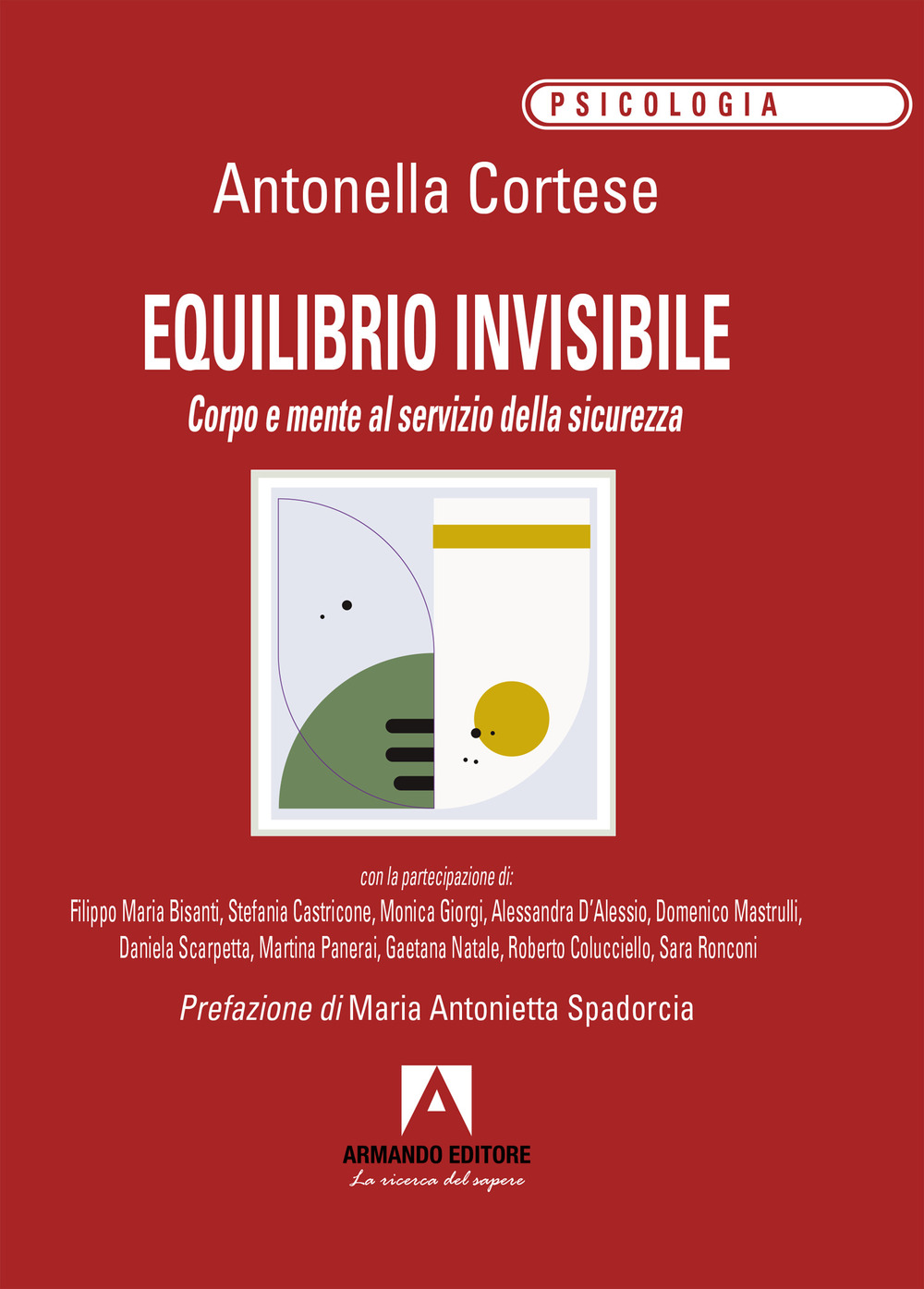 Equilibrio invisibile. Corpo e mente al servizio della sicurezza