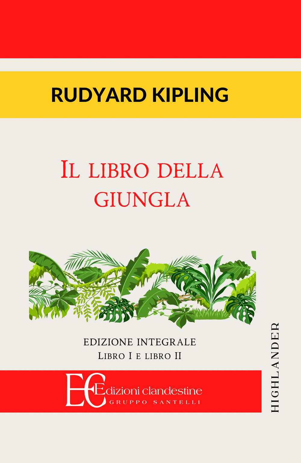 Il libro della giungla. Libro I e II