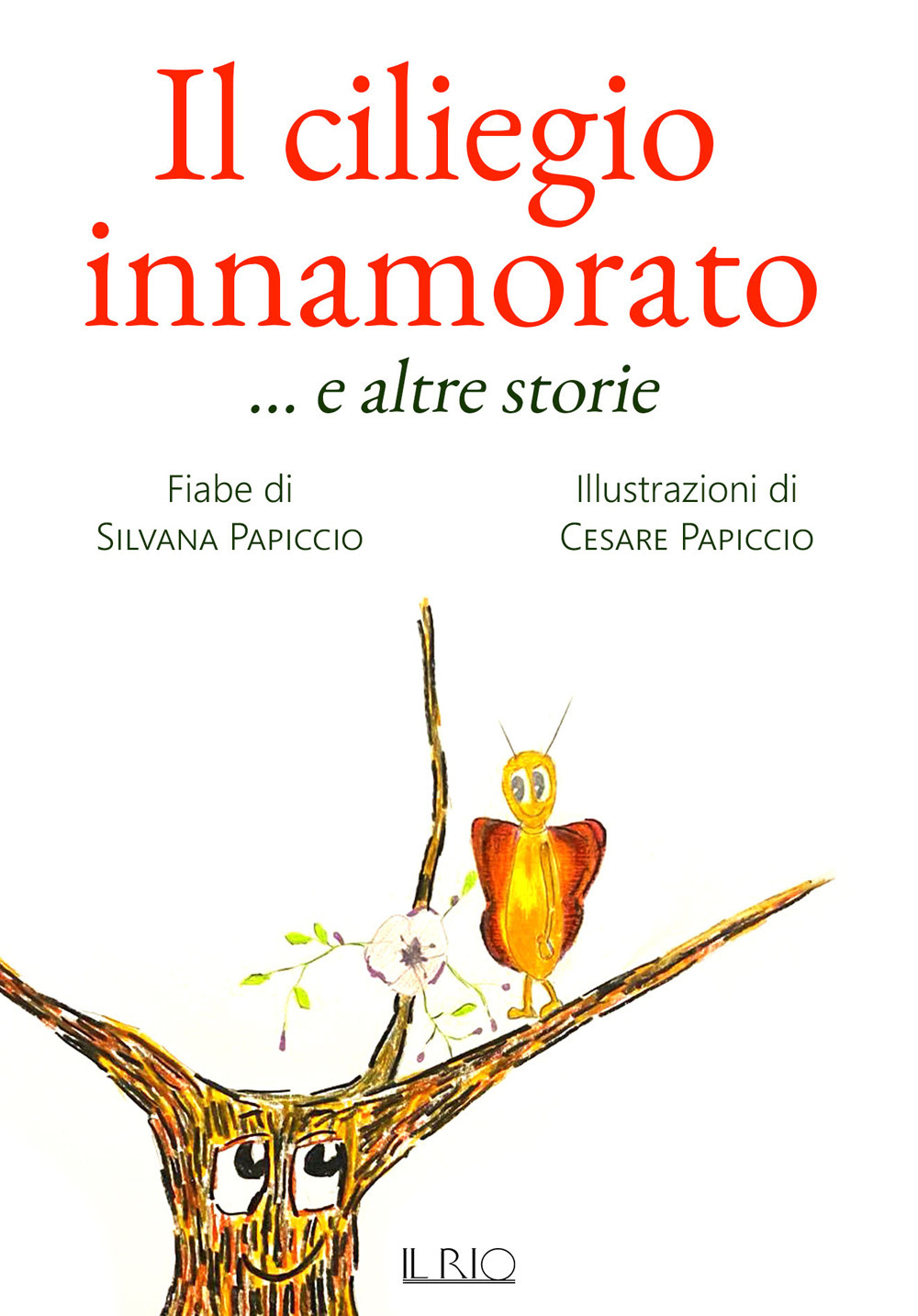 Il ciliegio innamorato … e altre storie