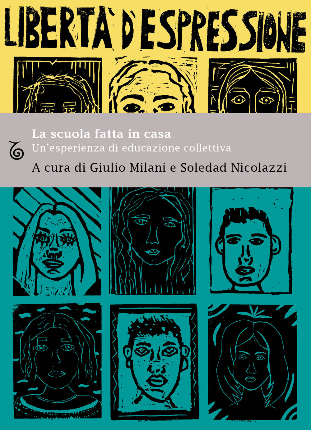 La scuola fatta in casa. Un'esperienza di educazione collettiva