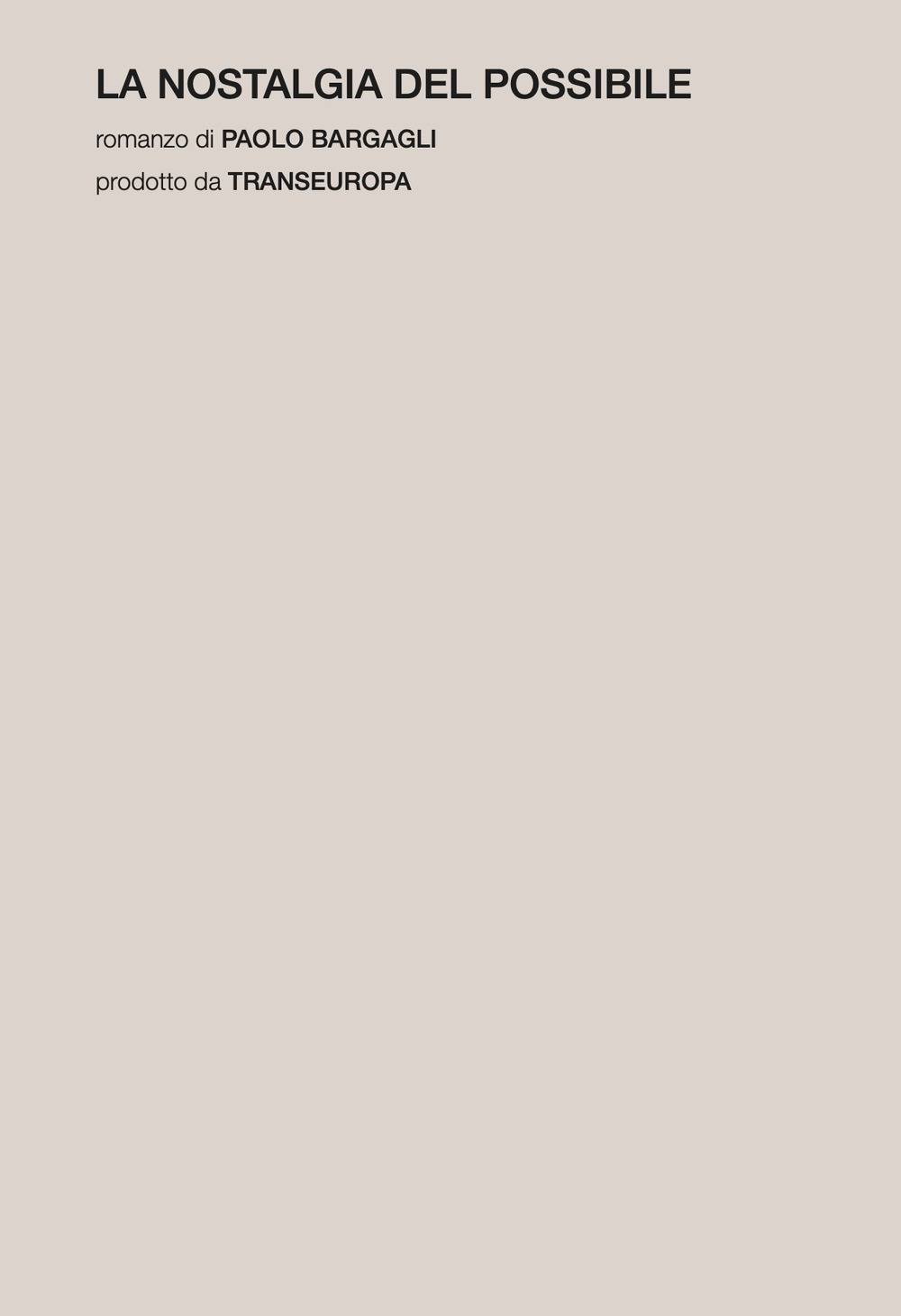 La nostalgia del possibile