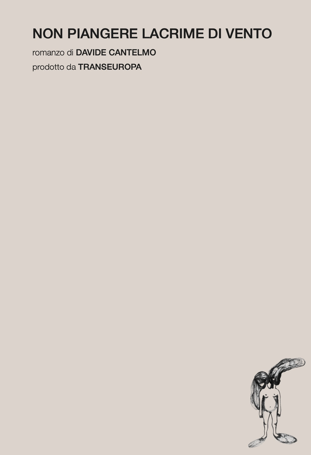 Non piangere lacrime di vento