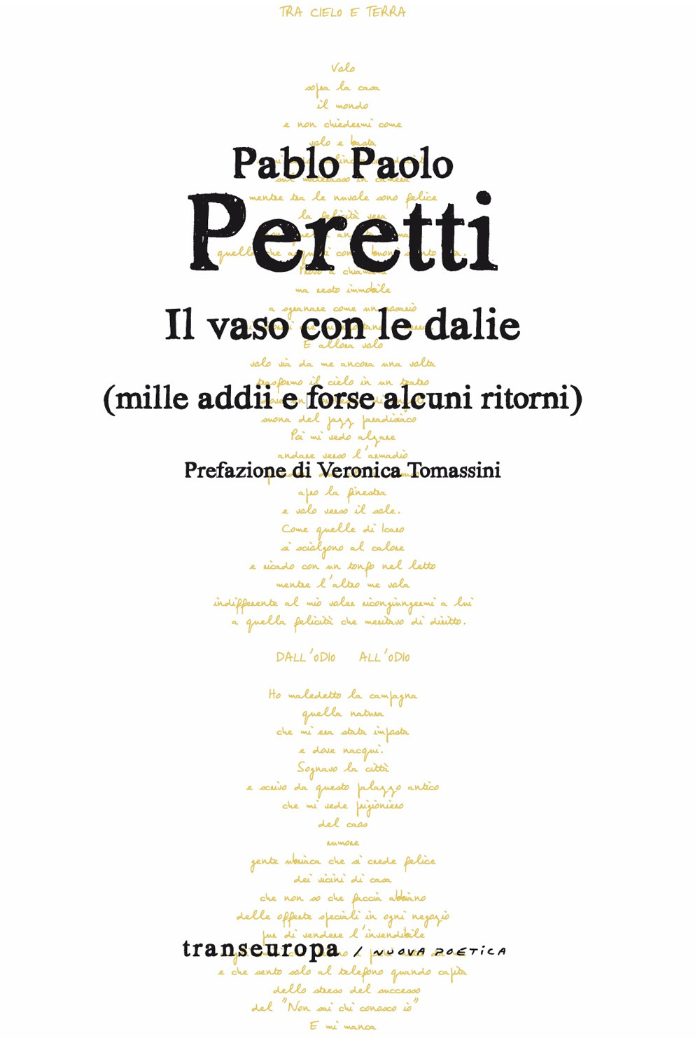 Il vaso con le dalie (mille addii e forse alcuni ritorni)