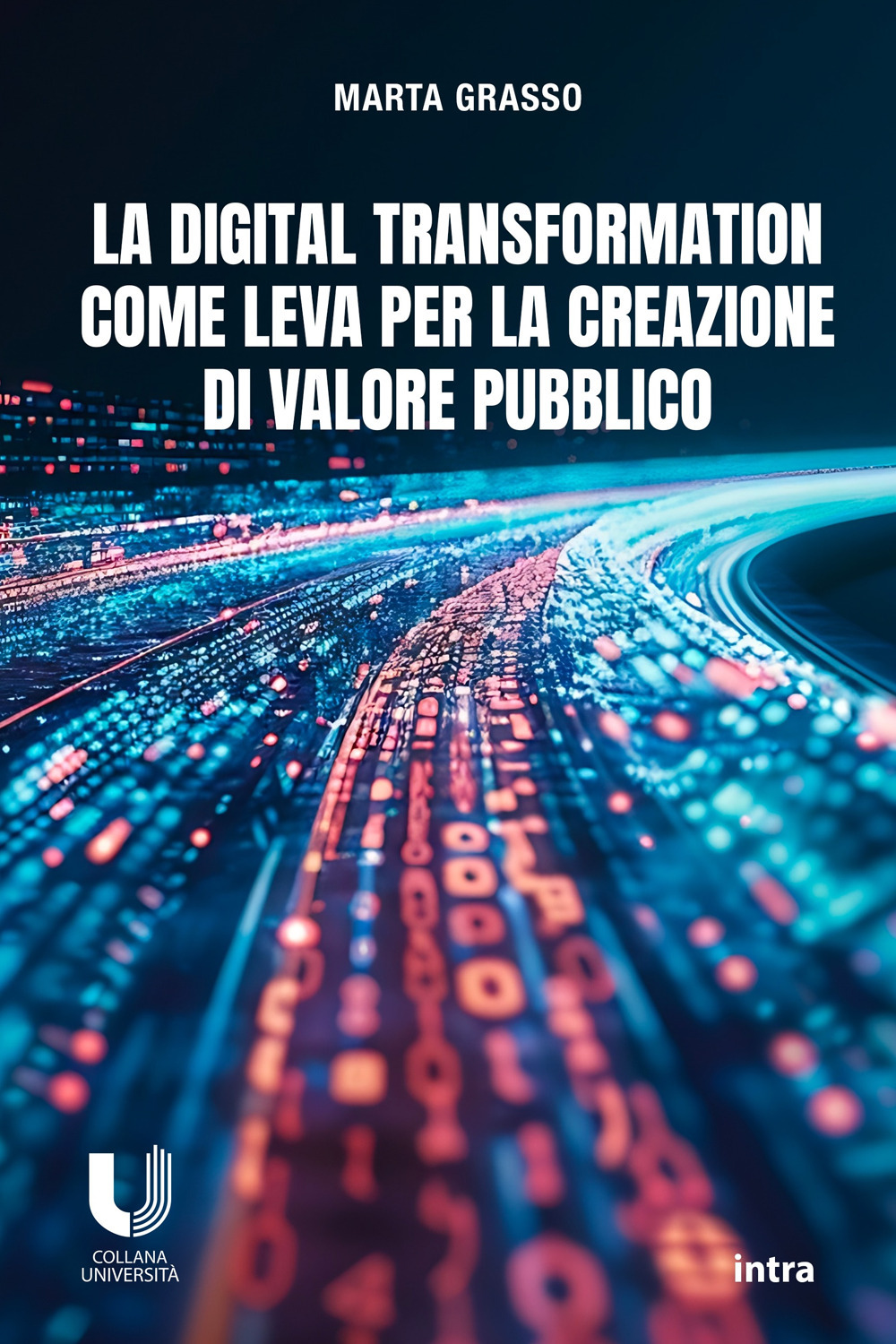 La digital transformation come leva per la creazione di valore pubblico
