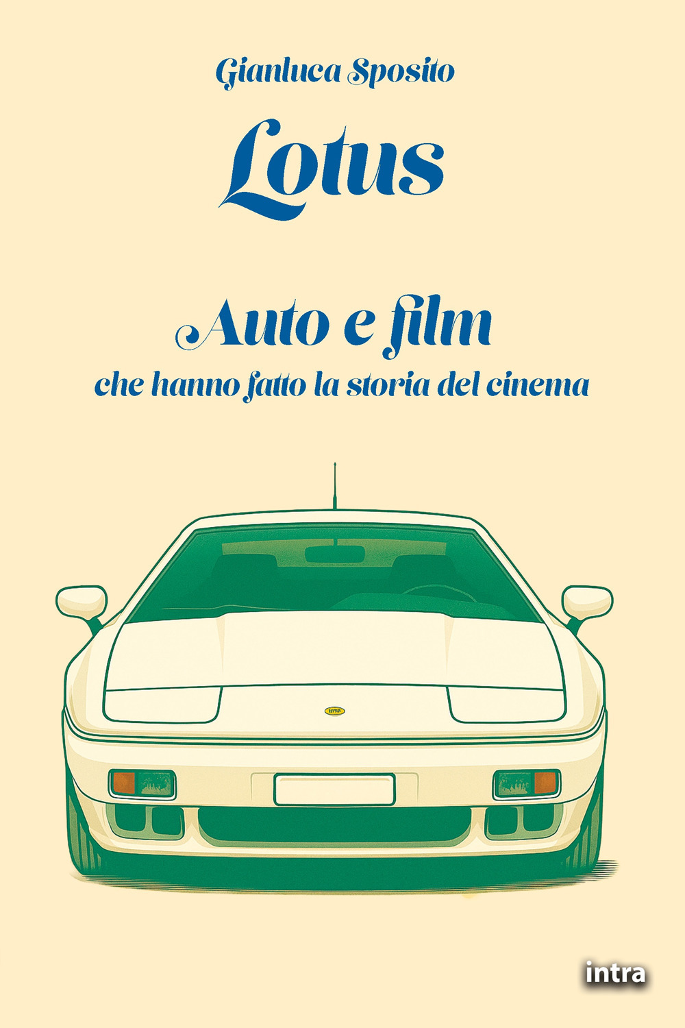 Lotus. Auto e film che hanno fatto la storia del cinema