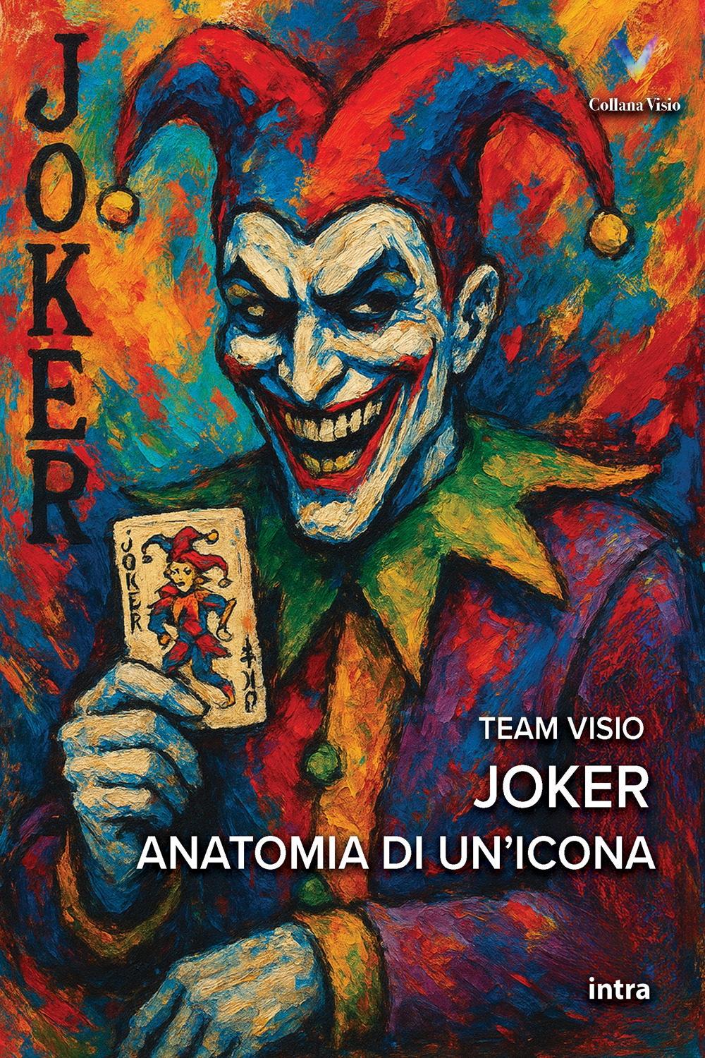 Joker. Anatomia di un’icona