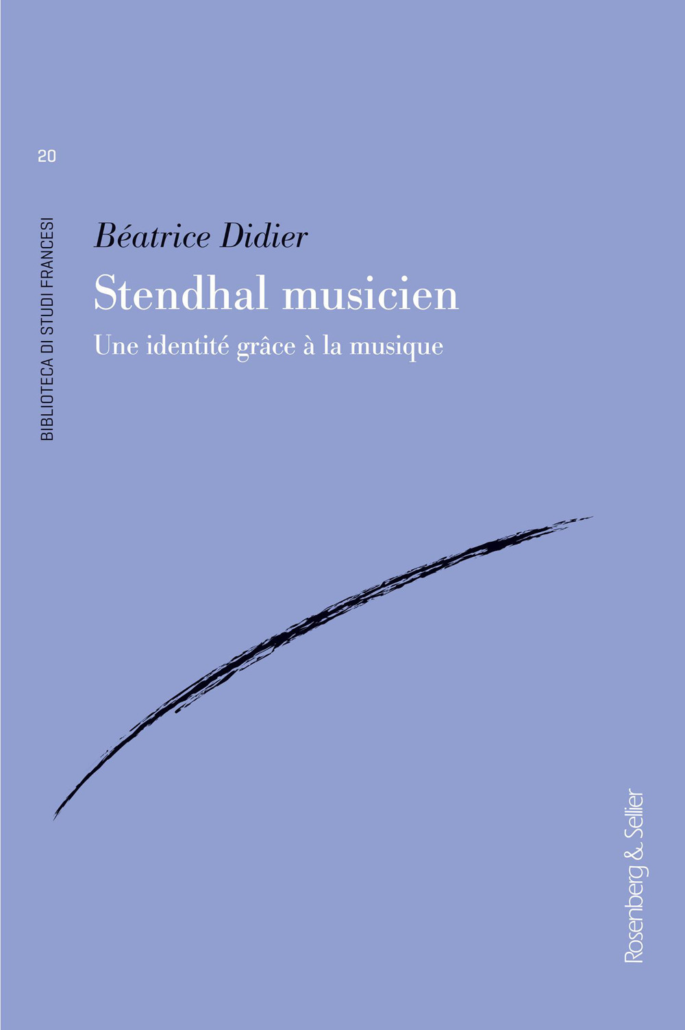 Stendhal musicien. Une identité grâce à la musique