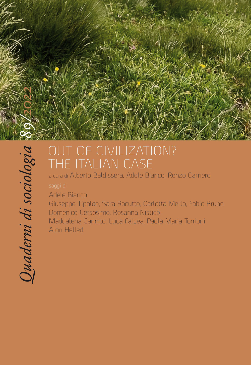 Quaderni di sociologia. Vol. 89: Out of civilization? The Italian case