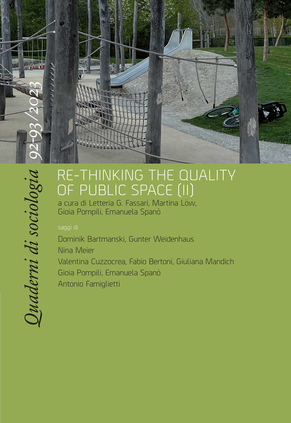 Quaderni di sociologia. Vol. 92-93: Re-thinking the quality of public space (II)