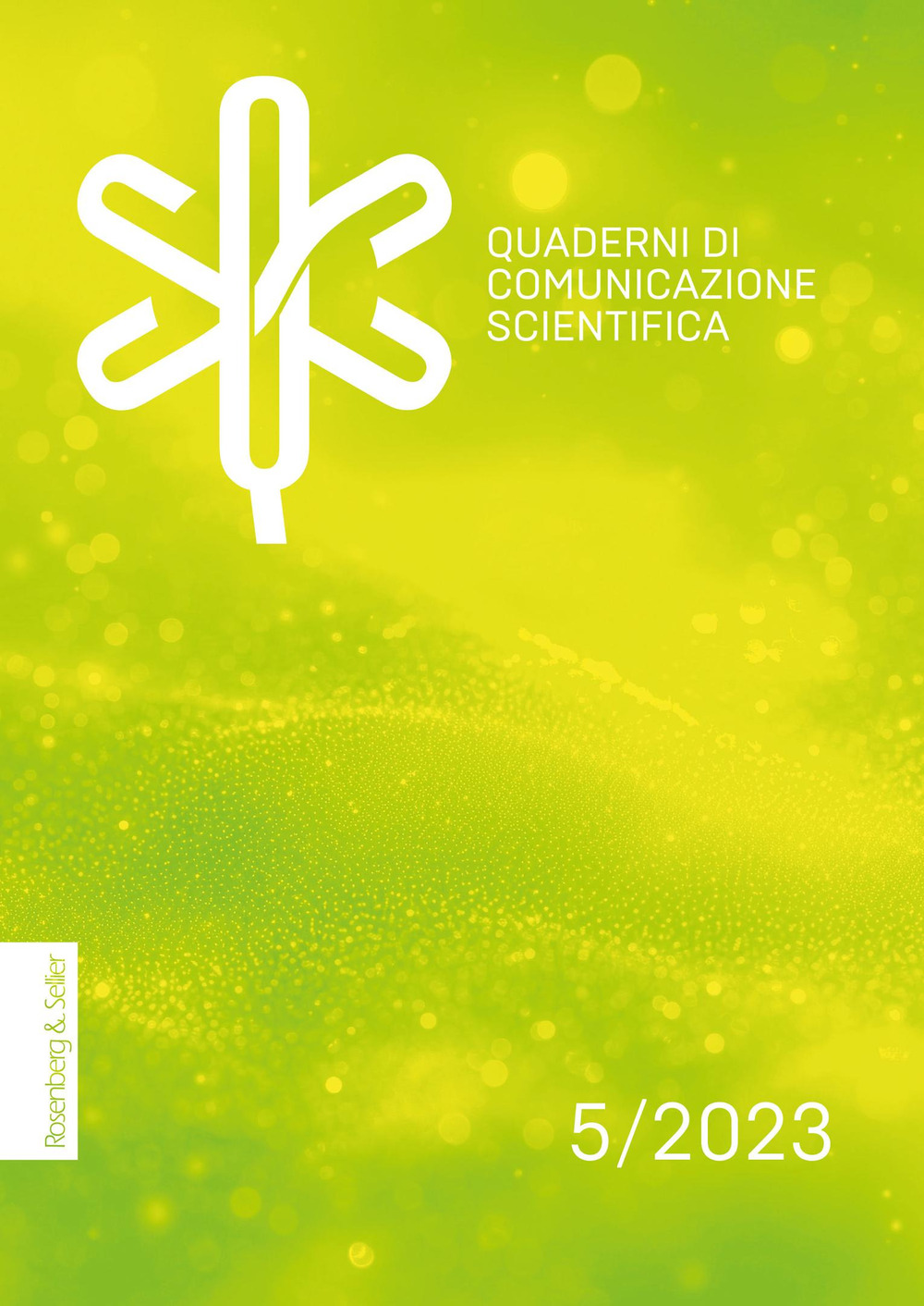 Quaderni di comunicazione scientifica. Vol. 5