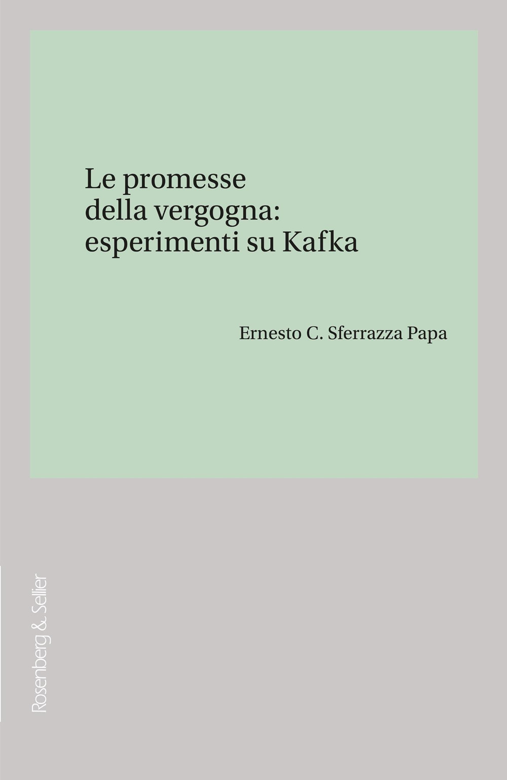 Le promesse della vergogna: esperimenti su Kafka