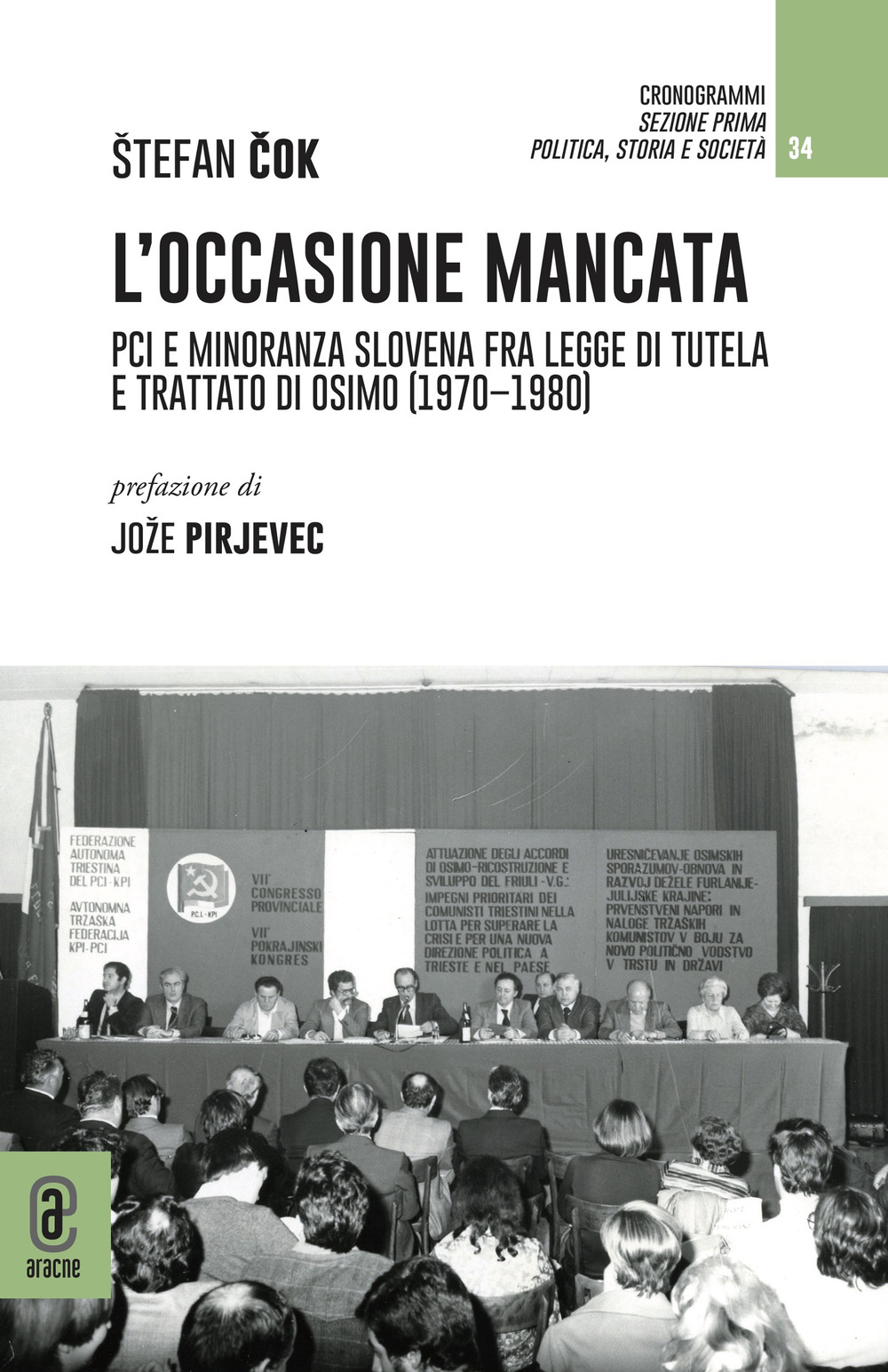 L'occasione mancata. PCI e minoranza slovena fra legge di tutela e trattato di Osimo (1970-1980)