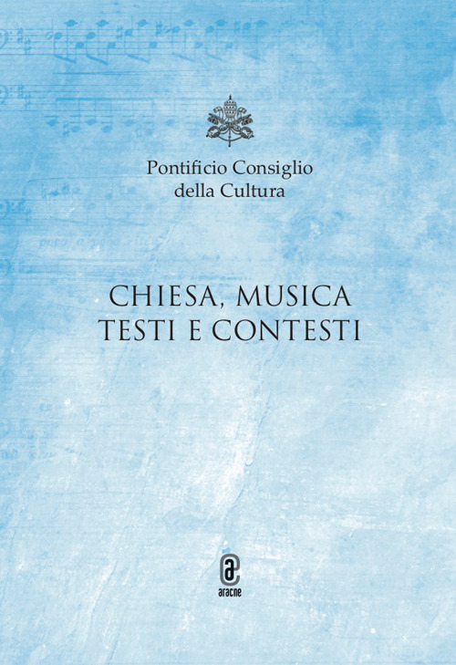 Chiesa, musica testi e contesti