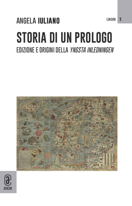 Storia di un prologo. Edizione e origini della «Yngsta Inledningen»