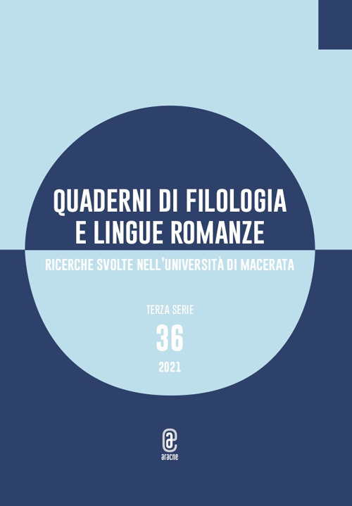 Quaderni di filologia e lingue romanze. Ricerche svolte nell'Università di Macerata. Vol. 36