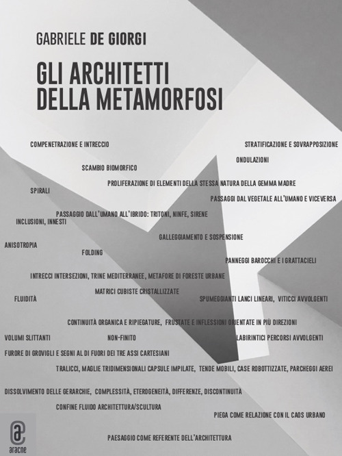 Gli architetti della metamorfosi