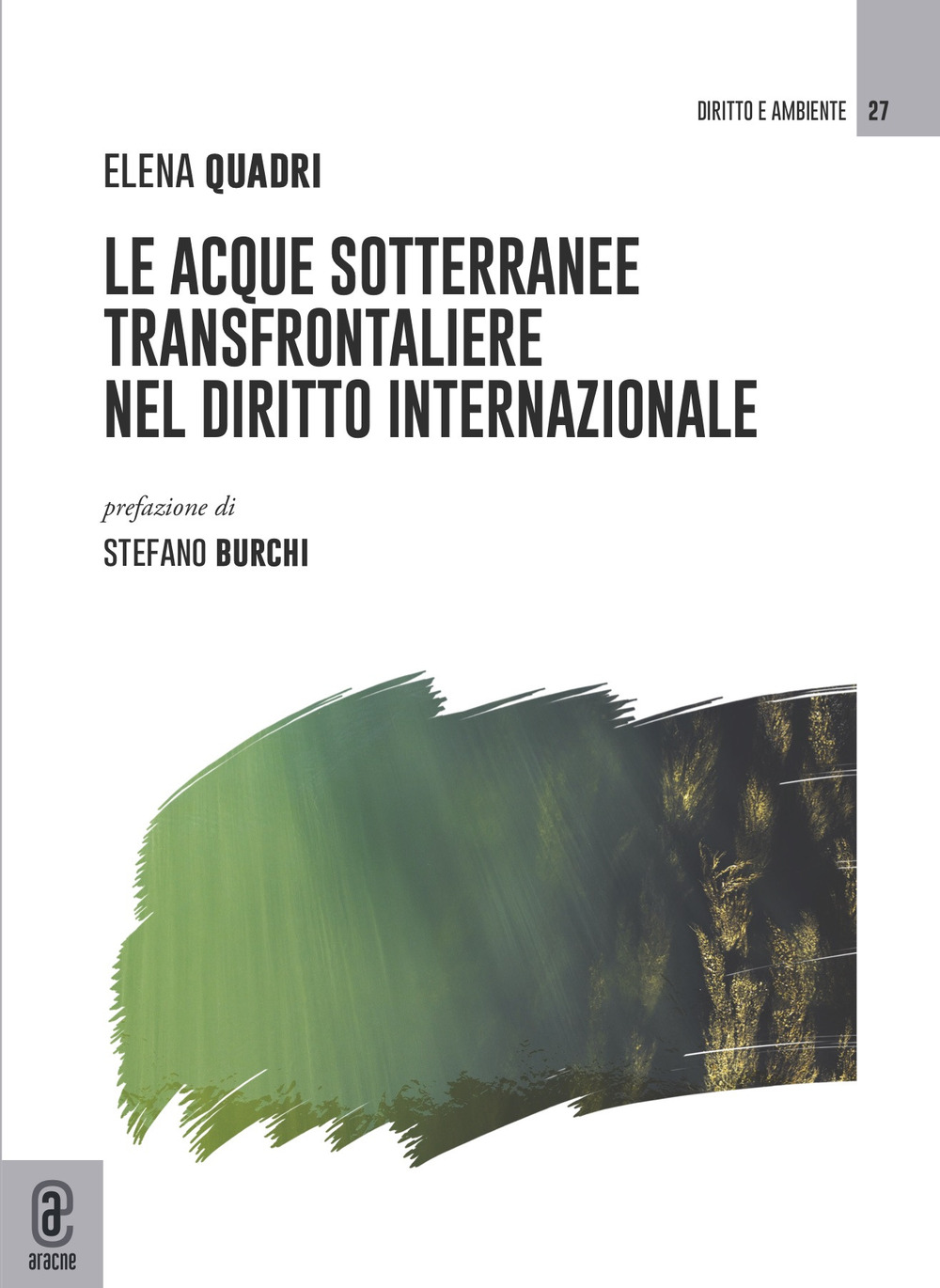 Le acque sotterranee transfrontaliere nel diritto internazionale