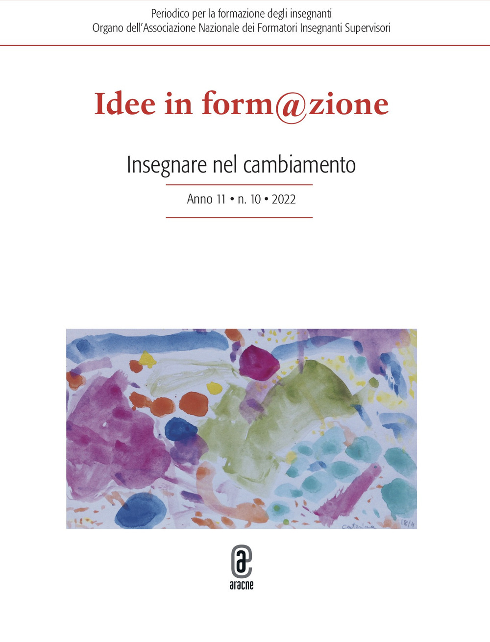 Idee in form@zione. Vol. 10: Insegnare nel cambiamento