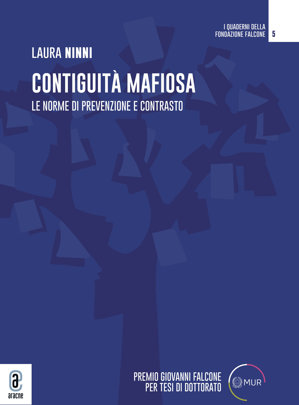 Contiguità mafiosa. Le norme di prevenzione e contrasto