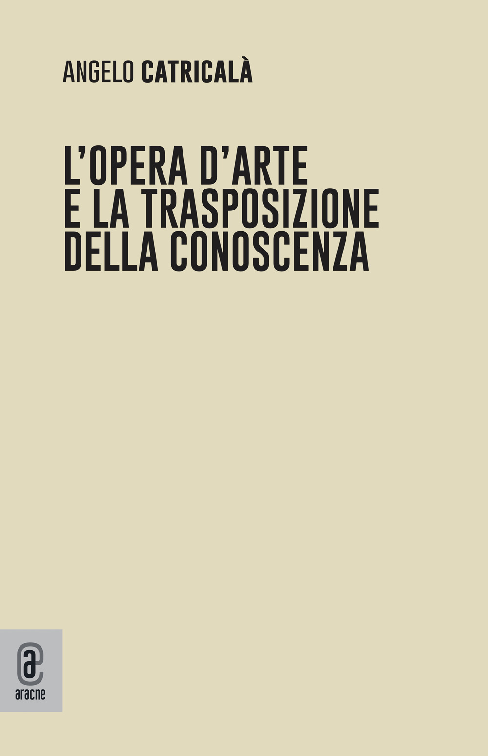 L'opera d'arte e la trasposizione della conoscenza