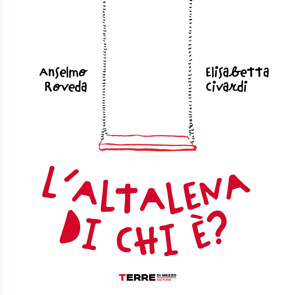 L'altalena di chi è?